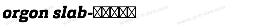 orgon slab字体转换